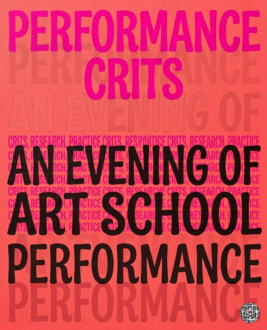 Performance Crits: An Evening of Art School Performance